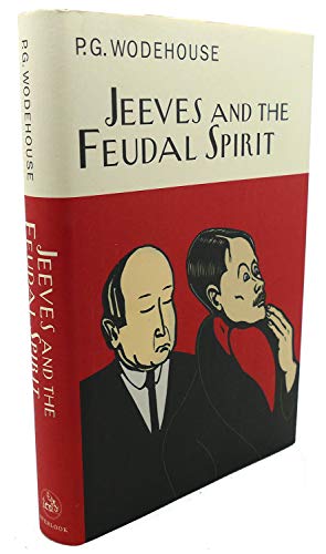 Jeeves and the Feudal Spirit