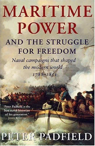 Maritime Power & the Struggle for Freedom