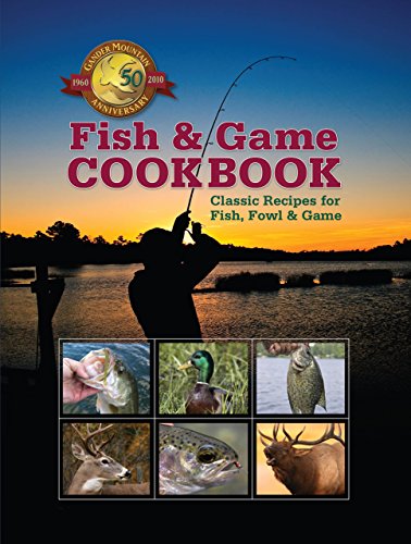 The Fish and Game Cookbook