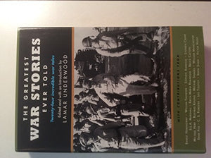 The Greatest War Stories Ever Told