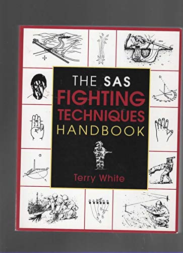 SAS Fighting Techniques Handbo