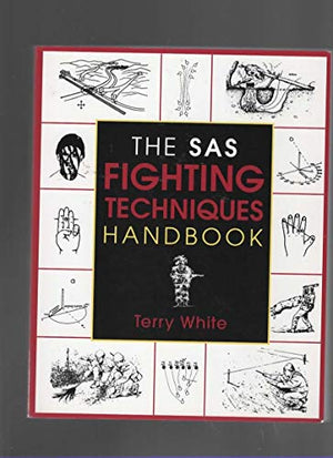 SAS Fighting Techniques Handbo