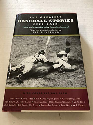 Greatest Baseball Stories Ever