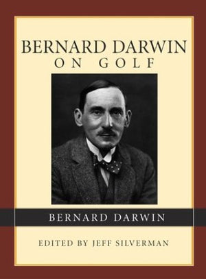 Bernard Darwin on Golf