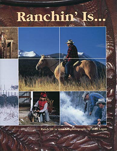 Ranchin' Is...