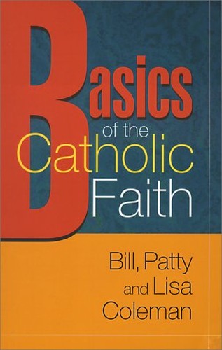 Basics of the Catholic Faith