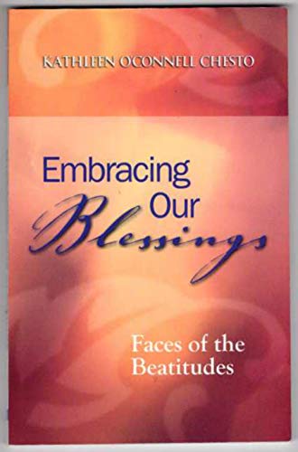 Embracing Our Blessings