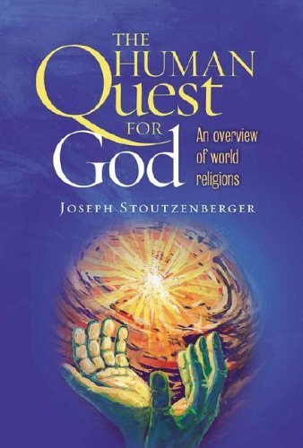 A Human Quest for God