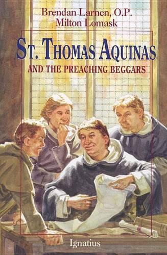 St.Thomas Aaquinas and the Preaching Beggars