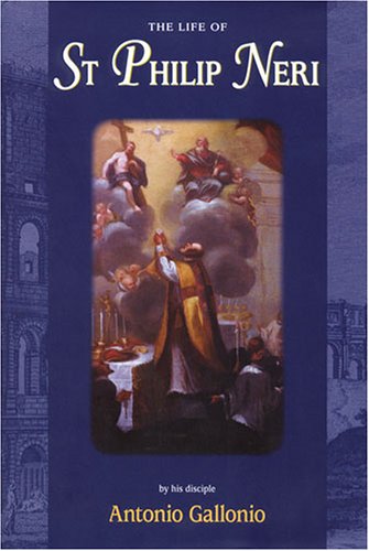Life of St Philip Neri