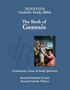 Ignatius Catholic Study Bible: Genesis 