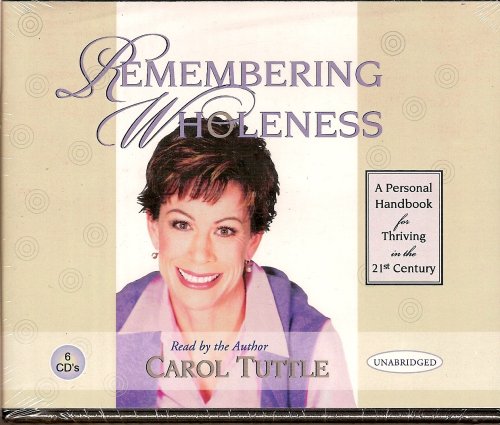 Remembering Wholeness