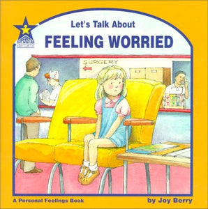 Let's Talk about Feeling Worried 