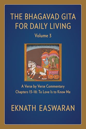 The Bhagavad Gita for Daily Living, Volume 3