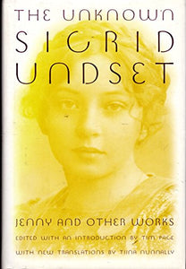 The Unknown Sigrid Undset 