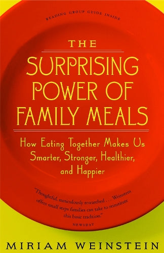 The Surprising Power Of Family Meals