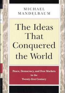 The Idea That Conquered the World 