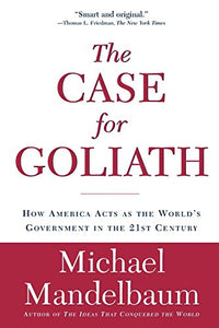The Case for Goliath 