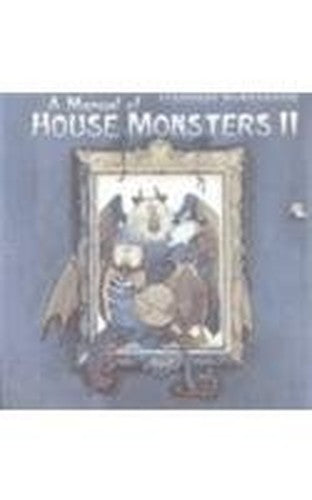 A Manual of House Monsters