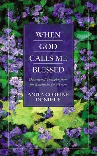 When God Calls Me Blessed