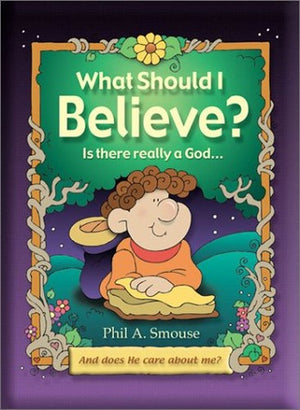What Should I Believe?