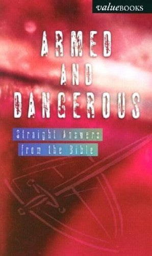 Armed and Dangerous