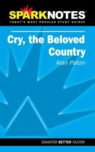 Cry, the Beloved Country (Sparknotes Literature Guide)