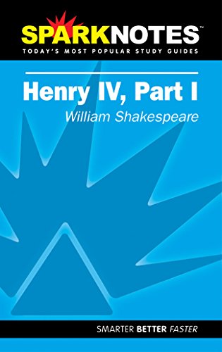 Henry IV, Part I SparkNotes Literature Guide