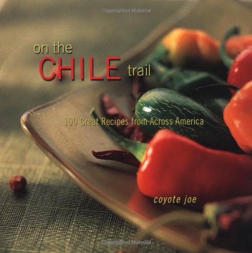 On the Chile Trail