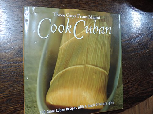 Three Guys from Miami Cook Cuban