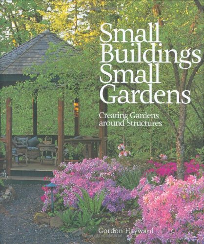 Small Buildings, Small Gardens