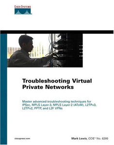 Troubleshooting Virtual Private Networks (VPN) 