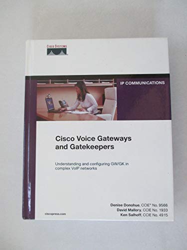 Cisco Voice Gateways and Gatekeepers