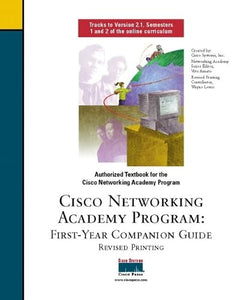 First Year Companion Guide, Revised Printing (Cisco Networking Academy) 