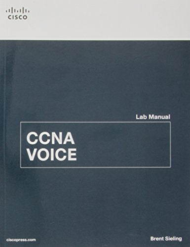 CCNA Voice Lab Manual