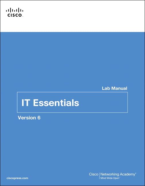 IT Essentials Lab Manual, Version 6