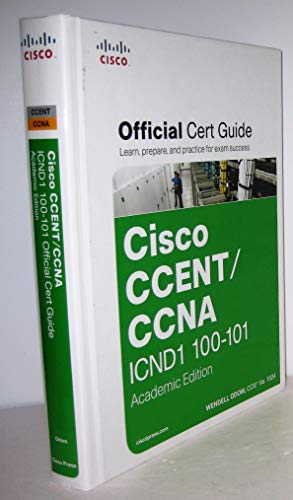 CCENT/CCNA ICND1 100-101 Official Cert Guide, Academic Edition
