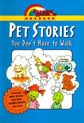 Reading Rainbow Readers: Pet Stories