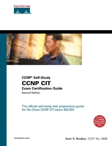 CCNP CIT Exam Certification Guide (CCNP Self-Study, 642-831)