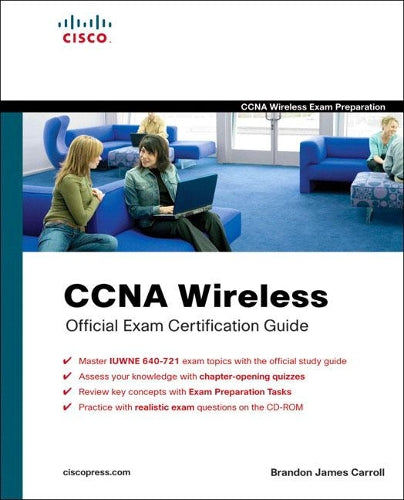 CCNA Wireless Official Exam Certification Guide  (CCNA IUWNE 640-721)