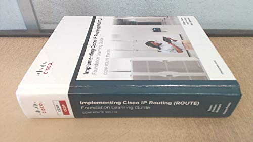 Implementing Cisco IP Routing (ROUTE) Foundation Learning Guide