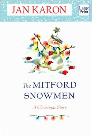 The Mitford Snowmen