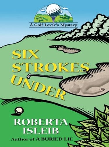 Six Strokes Under