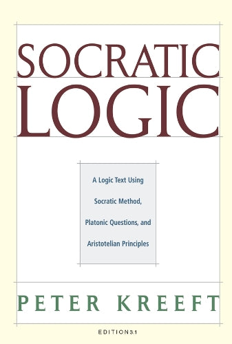 Socratic Logic 3.1e  Socratic Method Platonic Questions