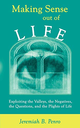 Making Sense Out of Life