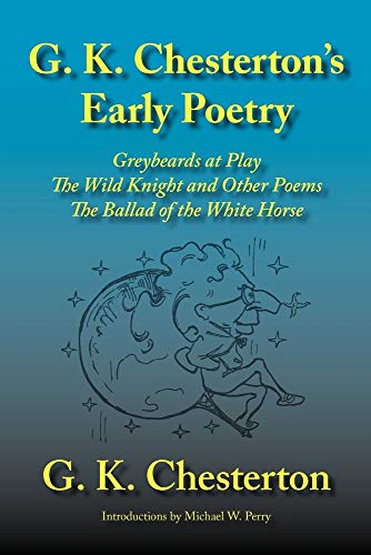 G. K. Chesterton's Early Poetry