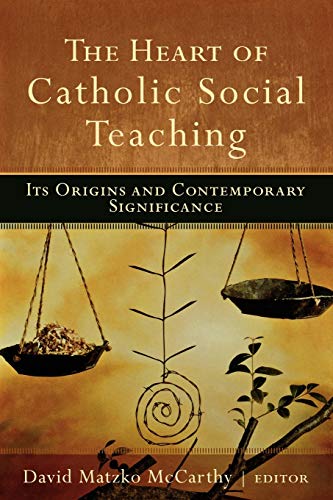 Heart Of Catholic Social Teaching