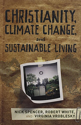 Christianity, Climate Change, and Sustainable Living
