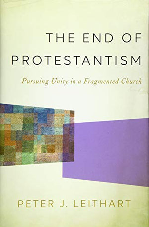 The End of Protestantism