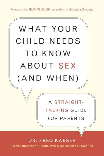 What Your Child Needs to Know About Sex (and When)